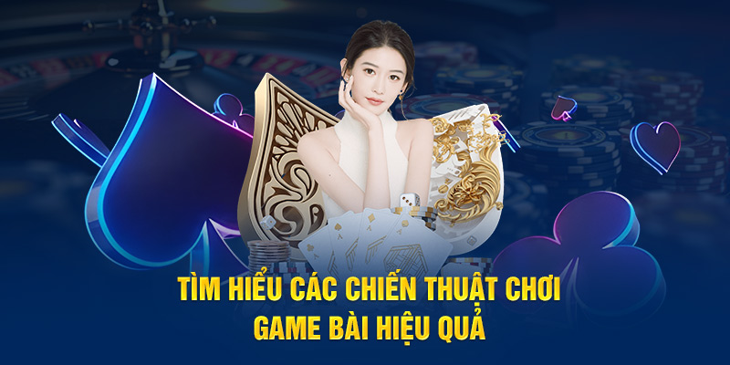 Tìm hiểu các chiến thuật chơi game bài hiệu quả tại Hello88